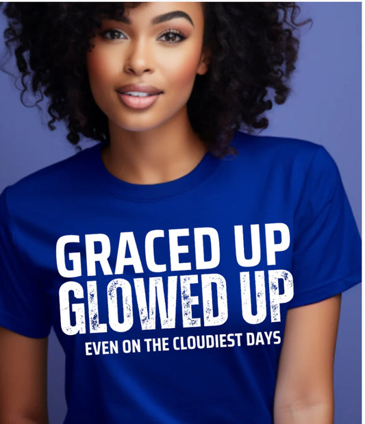 Graced Up, Glowed Up
Even on the cloudiest days, the glow don’t stop.